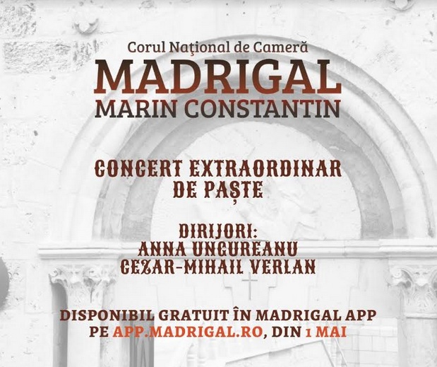 Corul Madrigal a pregătit un concert special de Paşte