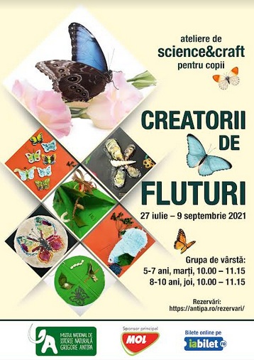 Cei mici sunt invitaţi la ateliere de science & craft „Creatorii de fluturi”